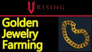 V Rising golden jewelry farming locations guide