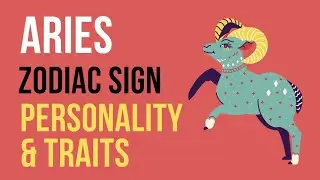 Aries Traits - Personality and Characteristics You Need To Know