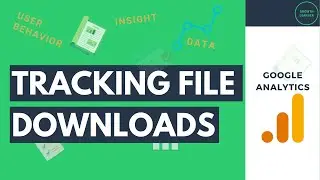 How to Easily Track & Categorize File Downloads in Google Analytics with Google Tag Manager
