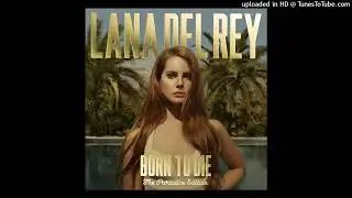 Lana Del Rey - Born to Die (Official Instrumental)