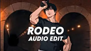 rodeo (remix) - lah pat [edit audio]