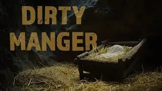The Dirty Manger | Mickey Briles