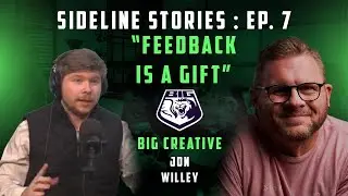 Sideline Stories Episode 7: Jon Willey, Chief Creative Officer, BIG Creative