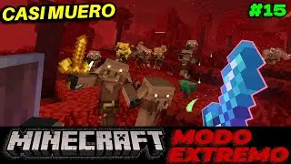 Minecraft Extremo #15 | ¡NO DEBÍ ENTRAR! 💀 El Nether Casi Acaba con mi Serie