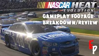 NASCAR Heat Evolution   GAMEPLAY FOOTAGE BREAKDOWN/REVIEW