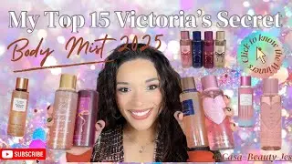 Victoria Secret: My Top 15 Body Mist of 2025 #beauty #ranking #bodymists #victoriasecret 