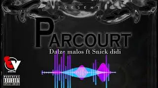 Dalze Malos faet snick didi (parcours)