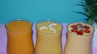 3 Types of Mango Drinks| Mango Juice|Mango Milkshake|Mango Lassi|Easy Summer Drinks