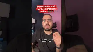 Do Narcissists Hack Your Social Media and Devices?