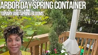 Arbor Day Spring Container - Topiary and Spring Blooms