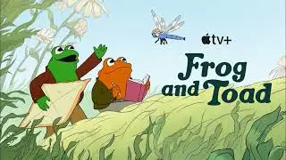 Frog and Toad - Ending Theme (English)