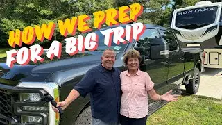 How we Prepare for a Big RV Trip