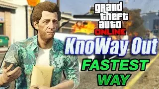 GTA Online KnoWay Out 