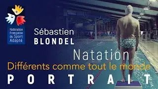 Différents comme tout le monde - Sébastien Blondel - Natation