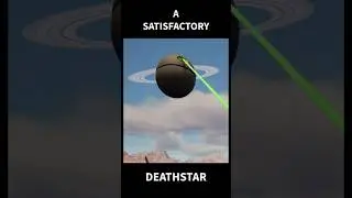 A Satisfactory Death Star #satisfactoryvideos  #coffeestainstudios  #satisfactory