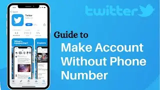 How to Sign Up Twitter Without Phone Number | 2021