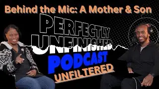 Introduction to Perfectly Unfinished Podcast w/host Jamar Clark & Shareen Clark