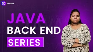 Java Series | Ms. Tharani | Zukun Academy