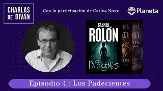 Gabriel Rol&oacute;n - Charlas de div&aacute;n - Episodio 4 - Los padecientes