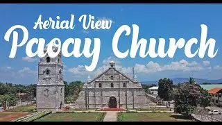 Historical: San Agustin Church of Paoay | upNorth Scene