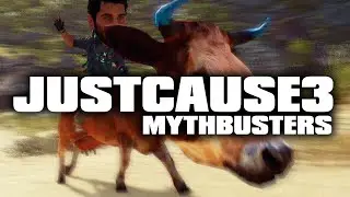 Just Cause 3 Mythbusters: Episode 3