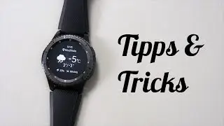 10 Tipps & Tricks: Samsung Gear S3 Classic / Frontier | deutsch
