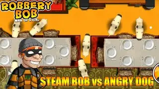 Steam Bob Vs Angry Dog - Robbery Bob 1 - Gameplay All Levels - Part 14