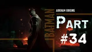 Let&acute;s Play - Batman Arkham origins #34 - Anarky ist j&auml;mmerlich
