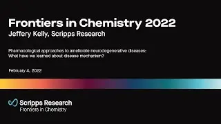 Симпозиум &laquo;Frontiers in Chemistry&raquo; 2022: Джеффри Келли, доктор философии