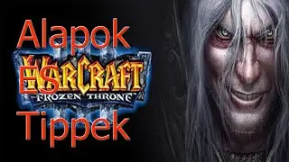 Alap &eacute;p&uuml;let elmagyar&aacute;z&aacute;s/tippek minden fajhoz warcraft 3-ba!