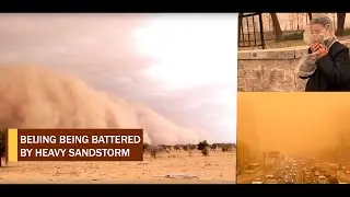 Beijing being battered by heavy sandstorm