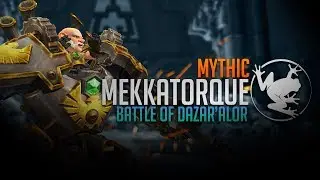 Frog Rises VS Mekkatorque  - Mythic Battle of Dazar'alor