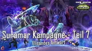WoW Legion Patch 7.1 Suramar Kampagne #007 - Elisandes Antwort