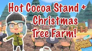 Hot Cocoa Stand and Tree Farm Speed Build!