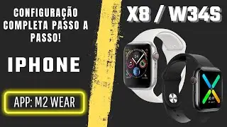 Smartwatch W34s e X8 no iOS iPhone Aplicativo M2Wear - Como Carregar e Configurar Passo a Passo