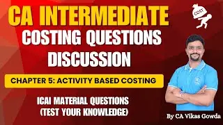Costing Questions Discussion | Chapter 5 | Activity Based Costing | Costing Questions Marathon