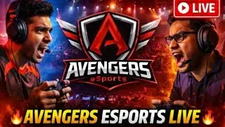 🔥 AVENGERS ESPORTS LIVE | Intense eSports Battles | Road to Victory #custom #giveaways