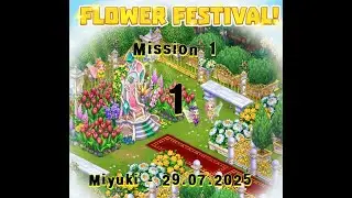 TAONGA - Flower festival - Mission 1 - Miyuki 29.07.2025