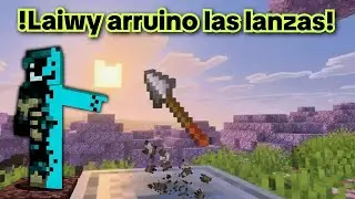 Laiwy &iexcl;El youtuber de Minecraft que arruino las lanzas !👎🏻🫵🏻