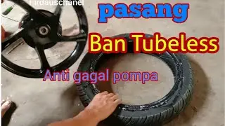 Cara pasang ban tubeless anti gagal pompa