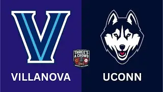 College Basketball: Villanova Wildcats vs. UConn Huskies Live Reaction/Play-by-Play