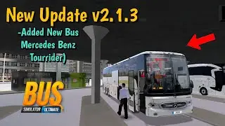 Bus Simulator Ultimate - Gameplay | Mercedes Tourrider | New Update v2.1.3