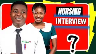 Nursing Interview Questions & Answers.  How to Get Admission to Nursing School