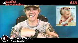 Safe & Sound(s) #13 : Michael Starr's (@Steel Panther) quarantine playlist