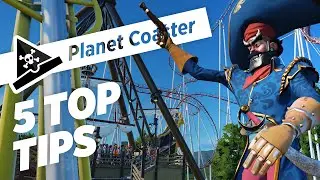 5 TOP TIPS for Planet Coaster! Tips and Tricks for the Planet Coaster Alpha