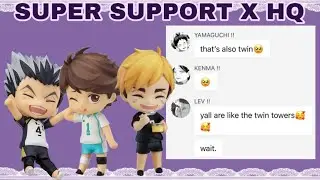 super support x haikyuu 