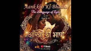 Aankhon Ki Bhasha – When Silence Speaks Louder Than Words 🎵 by SD, Andras 