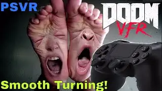Doom VFR - PSVR  : How To Get Smooth Turning with MOVE Control!!!!