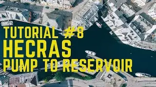 TUTORIAL #8 HEC-RAS PUMP AND RESERVOIR