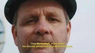 McAsphalt, la bonne formule ! The right mix!